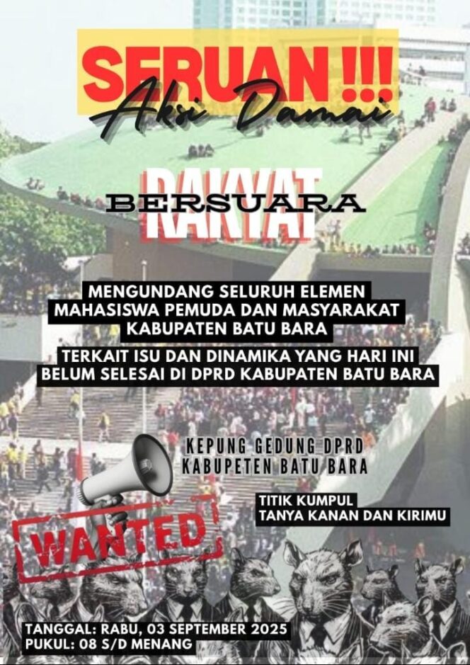 					Viral Medsos!!! Seruan Aksi Damai 3 September Di DPRD Batu Bara