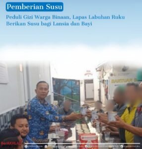 Peduli Gizi Warga Binaan, Lapas Labuhan Ruku Berikan Susu bagi Lansia dan Bayi