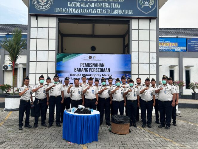 
					KOMITMEN TERTIBKAN SARANA PENGAMANAN, LAPAS LABUHAN RUKU HAPUS SPRAY BUBUK MERICA 