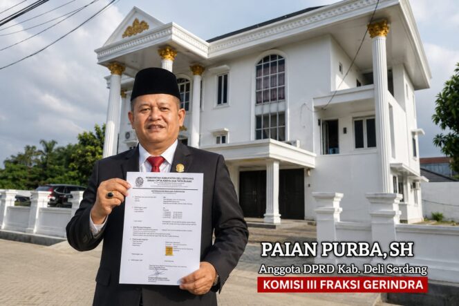 
					Viral Rumah Bukti Mewah Anggota DPRD Deli Serdang, Paian Purba SH Bukti Dokumen