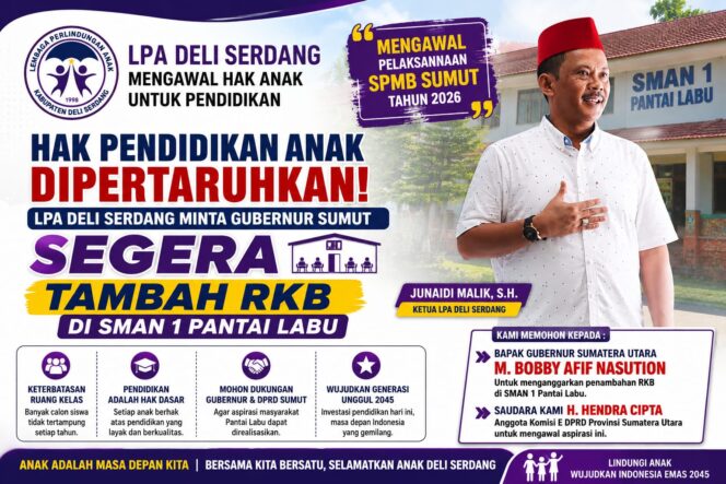 
					Dunia Pendidikan Harus Diutamakan, Penerimaan Siswa/Siswi Baru SMAN 1 Pantai Labu Membludak, LPA Deliserdang Minta Segera Gubsu Tambah Ruang Kelas Belajar 
