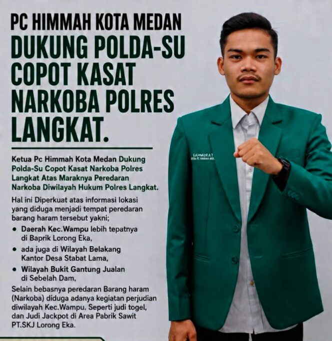 
					PC HIMMAH KOTA MEDAN DUKUNG POLDA-SU COPOT KASAT NARKOBA POLRES LANGKAT