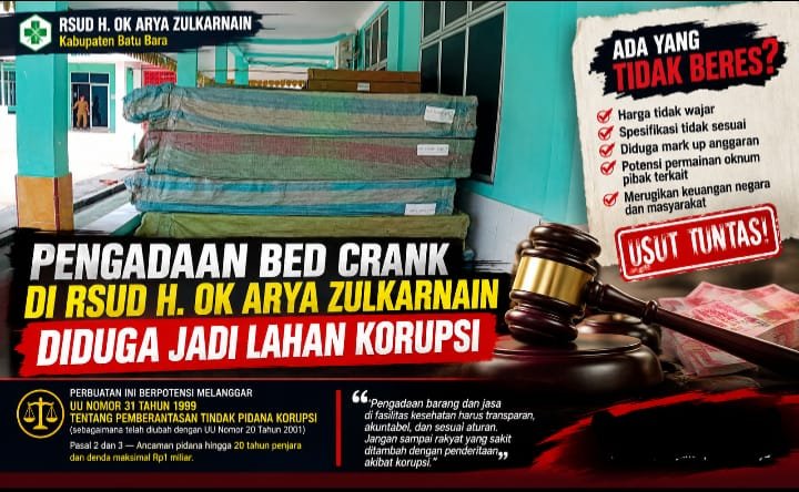 Pengadaan Bed Crank di RSUD H. OK Arya Zulkarnain Diduga Jadi Lahan Korupsi