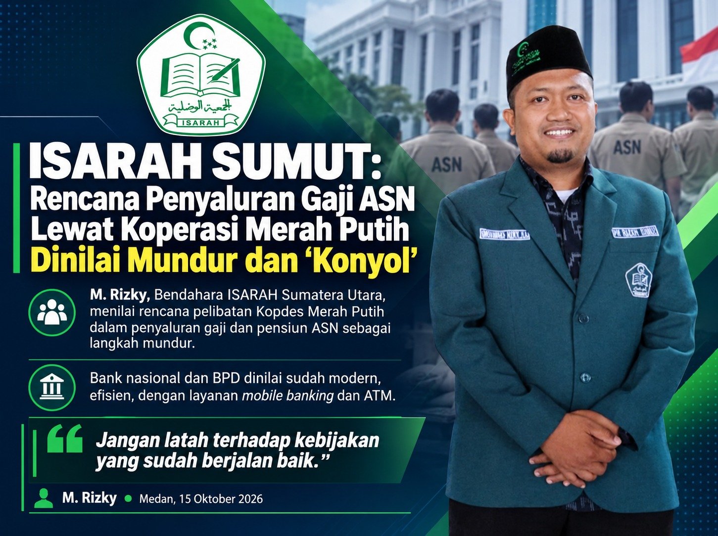 ISARAH Sumut Kritik Rencana Gaji ASN Lewat Koperasi: Pemerintah Jangan Latah dan Konyol!